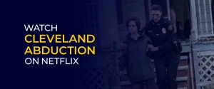 Netflixでクリーブランド誘拐事件を観る