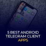 5 melhores aplicativos de cliente de Telegram para Android Banner