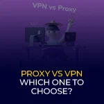 Proxy vs VPN Wéi ee fir ze wielen