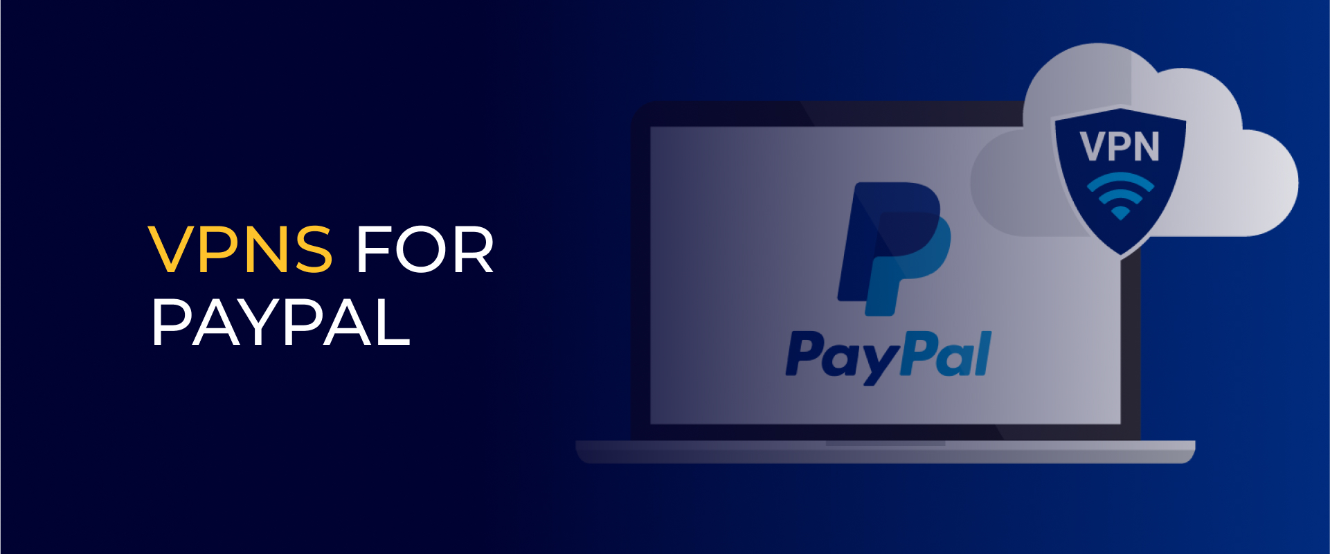 VPNs for PayPal