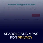 Searqle и VPN для конфиденциальности