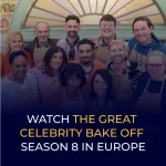 Regardez la saison 8 de The Great Celebrity Bake Off en Europe
