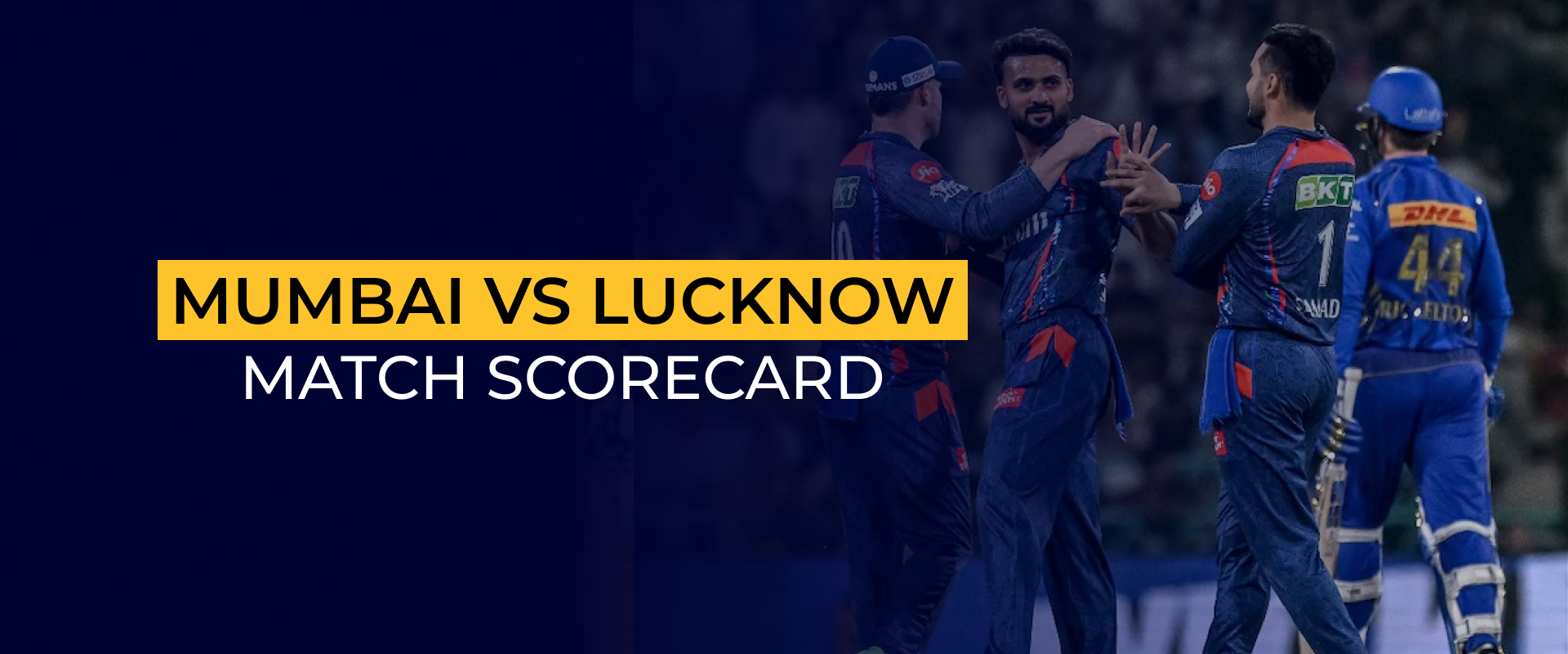 Mumbai Indians vs Lucknow Super Giants Match Scorecard Mumbai Indians vs Lucknow Super Giants Match Scorecard