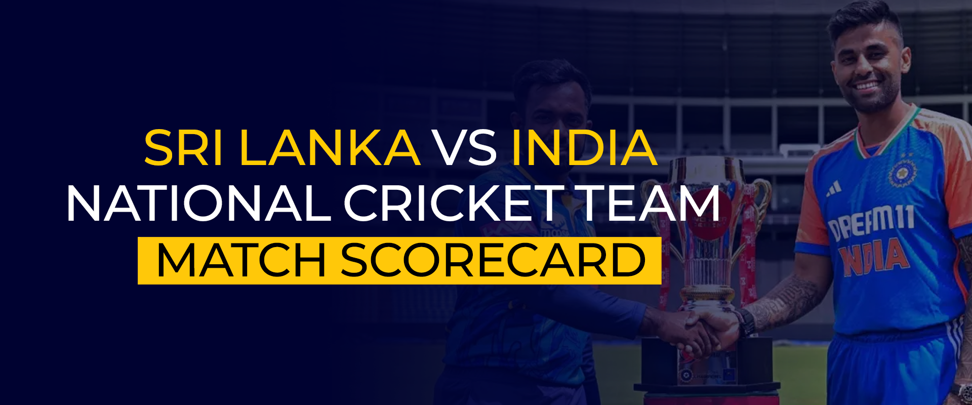 Sri Lanka National Cricket Team Vs India National Cricket Team Match Scorecard 