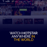 Watch HotStar Anywhere in The World