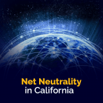 Net Neutrality in California