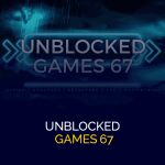 Unblocked Games 67