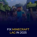 Fix Minecraft Lag in 2025