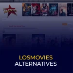 LosMovies Alternatives