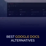 Best Google Docs Alternatives