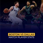 Boston Celtics Vs Dallas Mavericks Match Player Stats