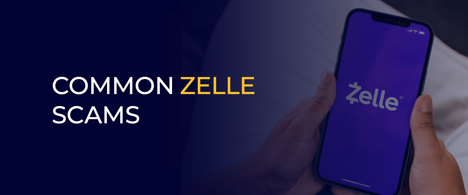 Common Zelle Scams