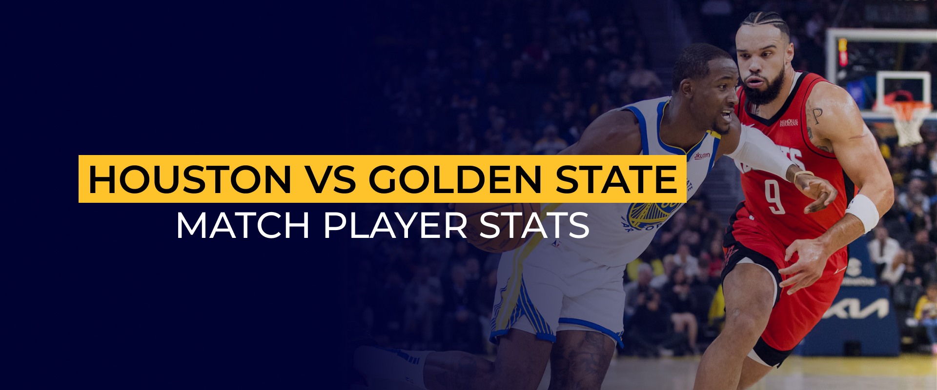 Houston Rockets Vs Golden State Warriors Match Player Stats 