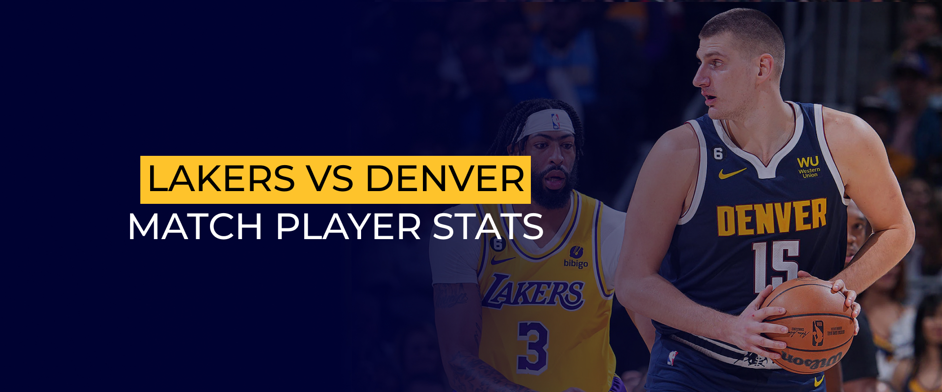 Lakers Vs Denver Nuggets Match Player Stats