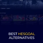 Best HesGoal Alternatives
