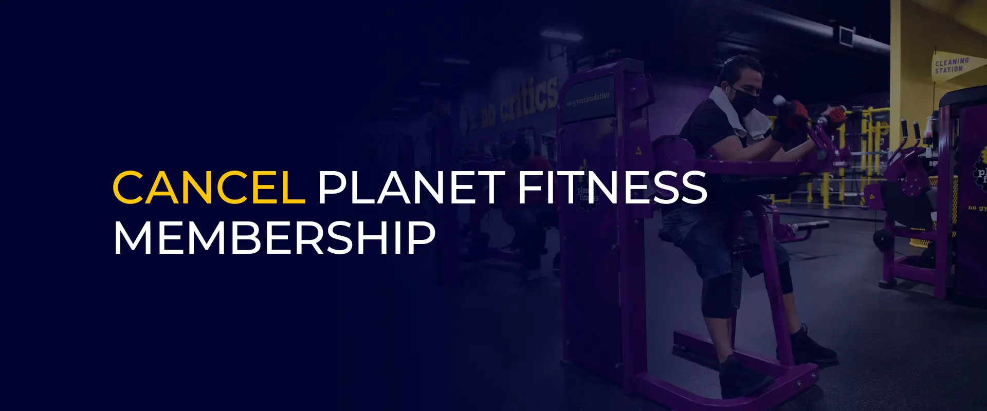 Cancel Planet Fitness Membership 