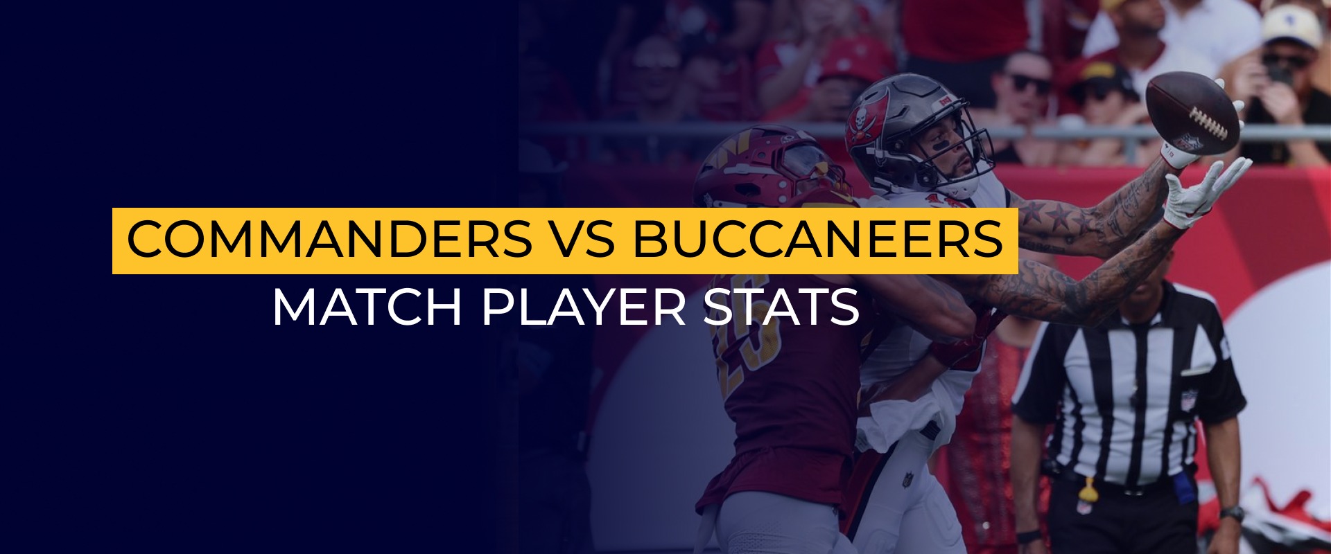 Commanders vs Buccaneers Match Player Stats_ Key Player Performances Revealed 