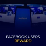 Facebook Users Reward