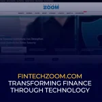 Fintechzoom.com - Transforming Finance Through Technology