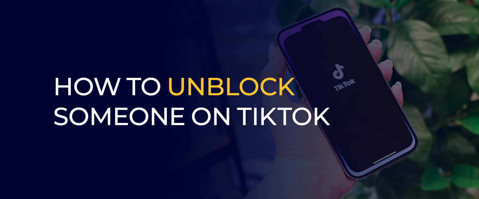 How to Unblock Someone on TikTok 
