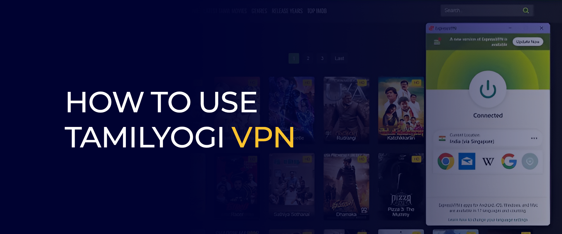 How to Use TamilYogi VPN 