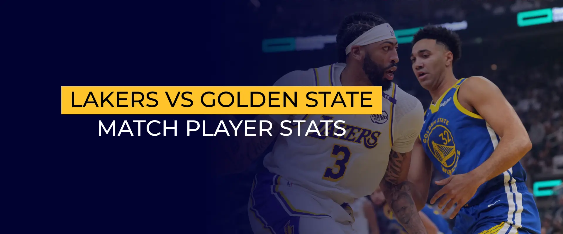 Lakers vs Golden State Warriors Match Player Stats_ Breakdown & Highlights 