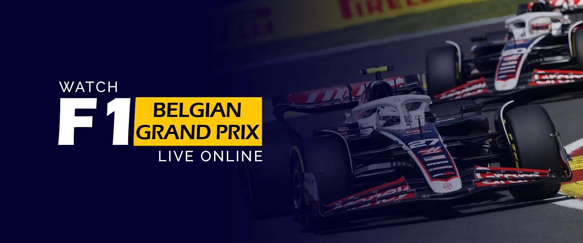 Watch F1 Belgian Grand Prix Live Online 