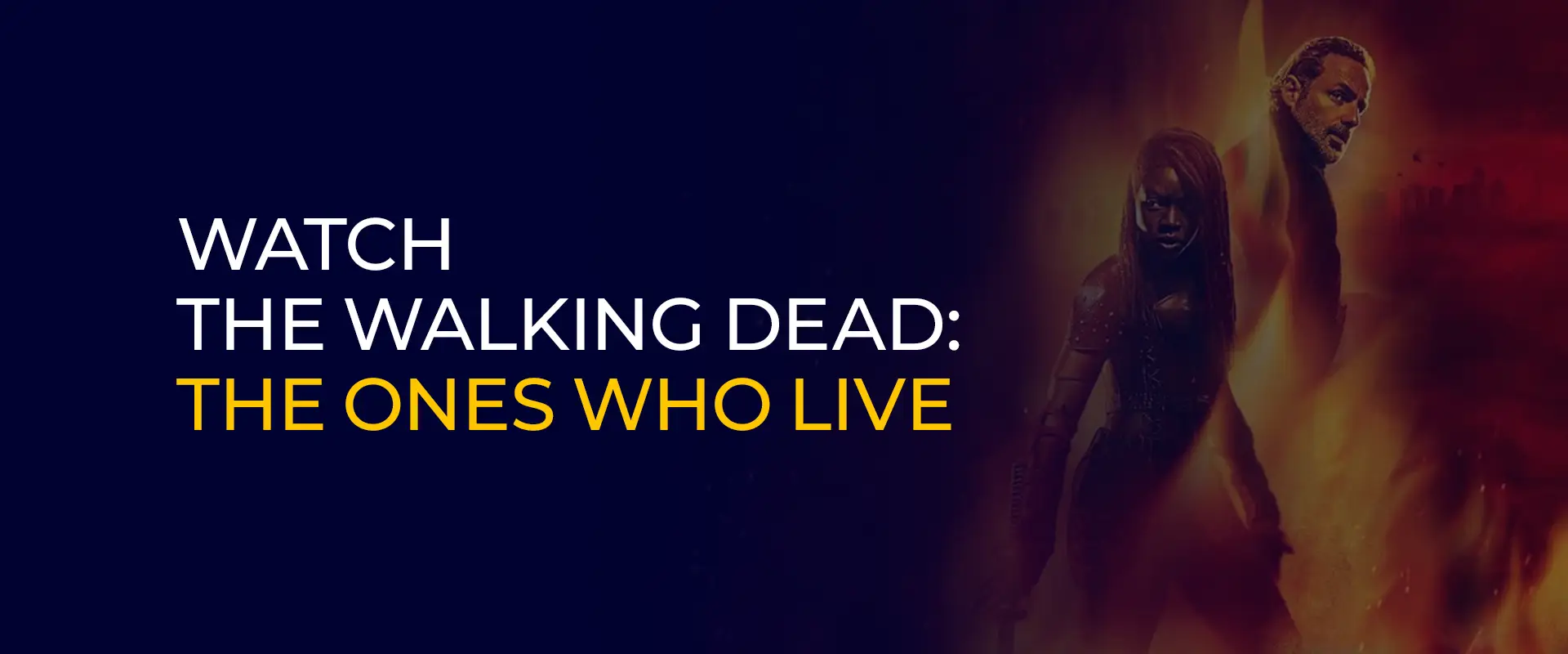 Watch The Walking Dead The Ones Who Live 