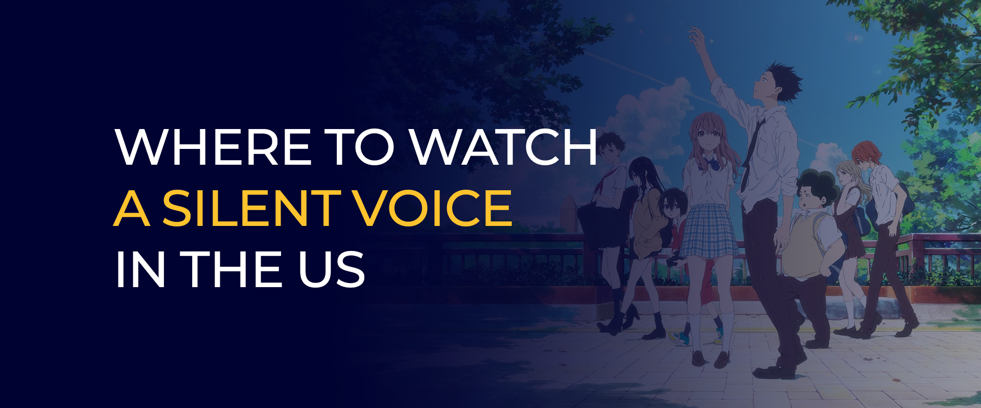 Where To Watch A Silent Voice In the US 