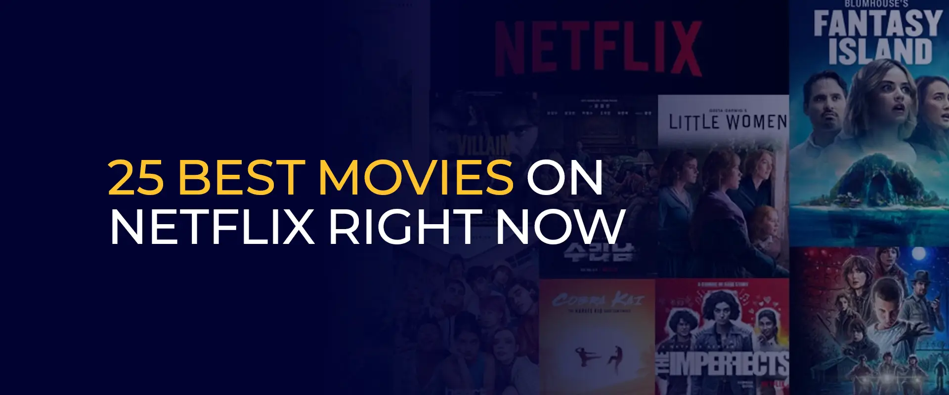 25 Best Movies on Netflix Right Now