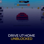 Drive U7 Home Unblocked