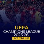 UEFA Champions League 2025-26 Live Online