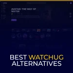 Best Watchug Alternatives