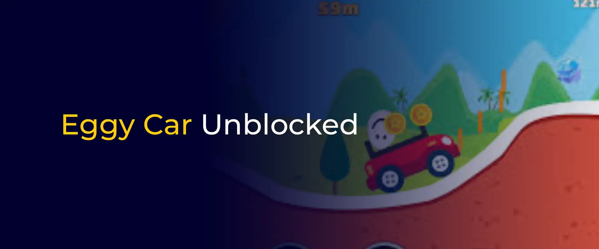Eggy Car Unblocked