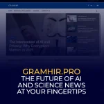 Gramhir pro The Future of AI and Science News at Your Fingertips
