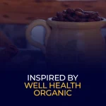 Inspired by WellHealthOrganic com