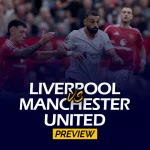Liverpool VS Manchester United