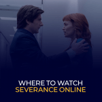 Where to Watch Severance Online