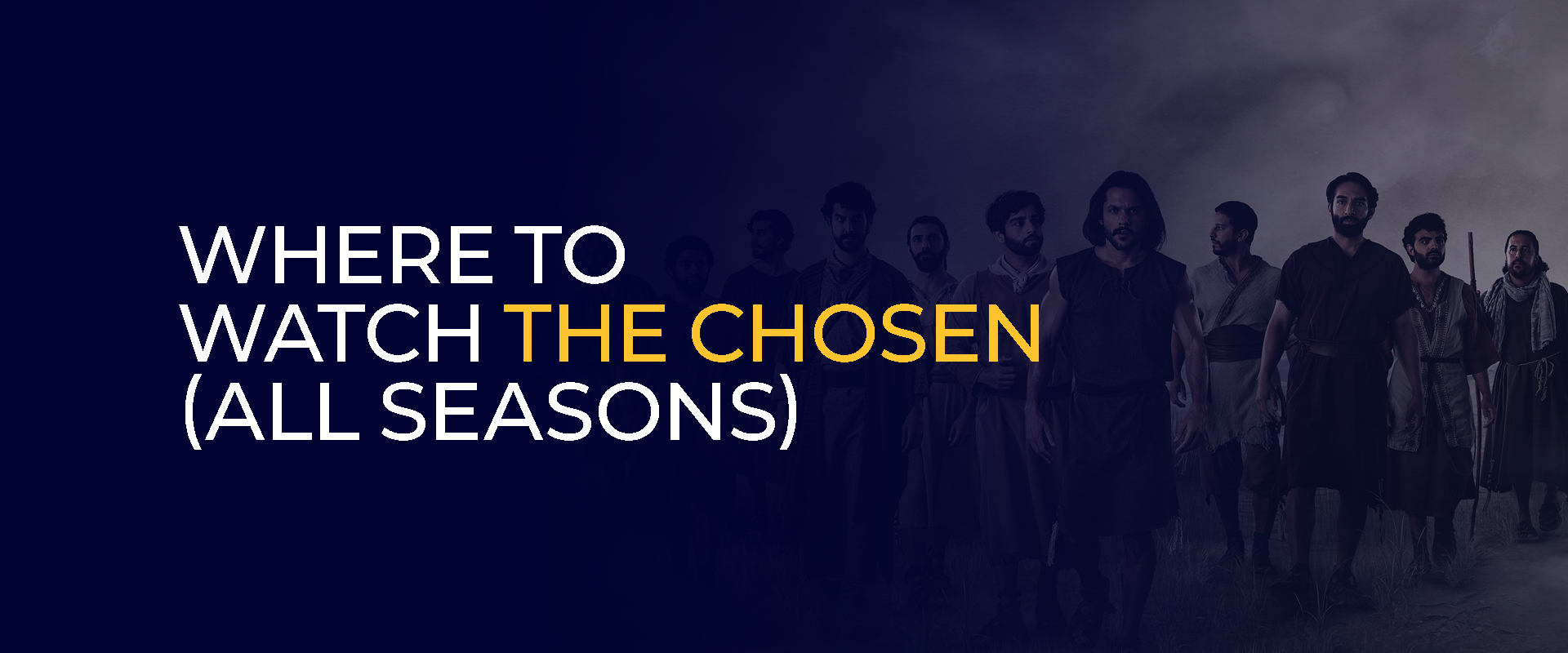 Where to Watch The Chosen (All Seasons)