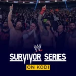 WWE Survivor Series on Kodi
