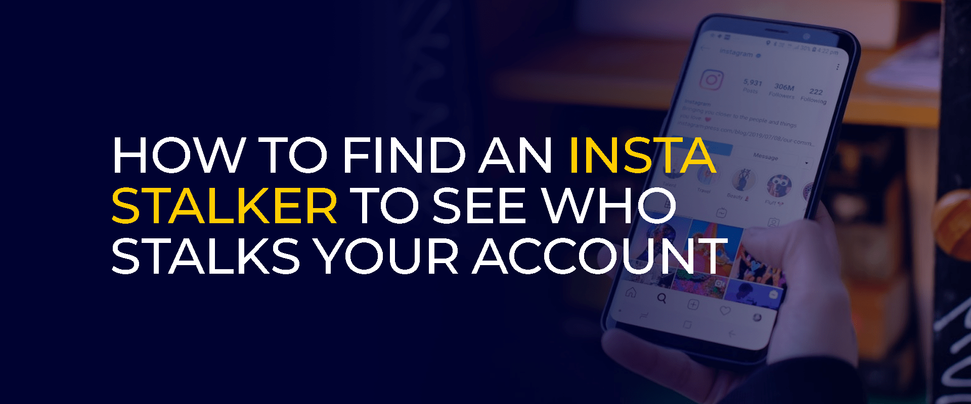 How to Find an Insta Stalker to See Who Stalks Your Account 