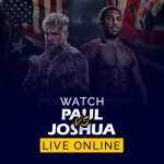 Jake Paul vs. Anthony Joshua Live Online
