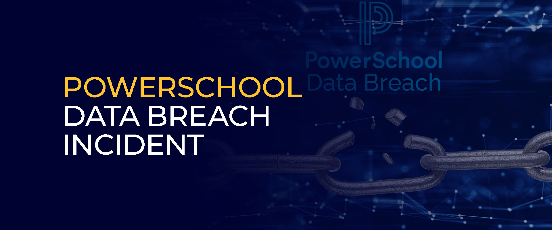 PowerSchool Data Breach Incident 