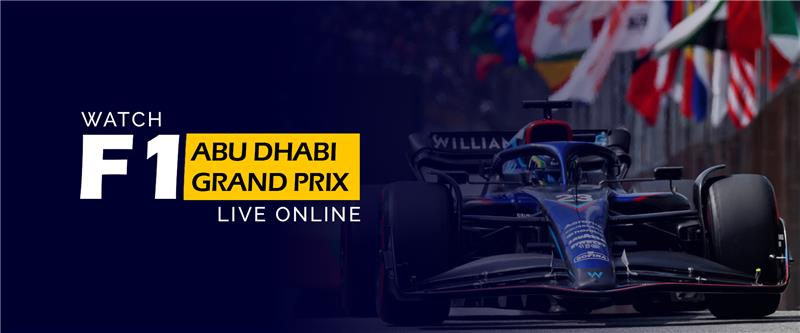 Watch F1 Abu dhabi Grand Prix Live Online