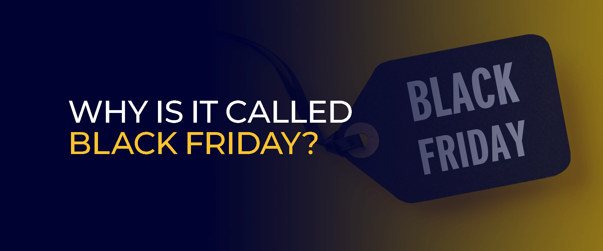 Why Is It Called Black Friday
