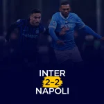 Inter 2 – 2 Napoli – Raport z meczu Scott McTominay strzela dwa gole, a Napoli podtrzymuje nadzieje na tytuł