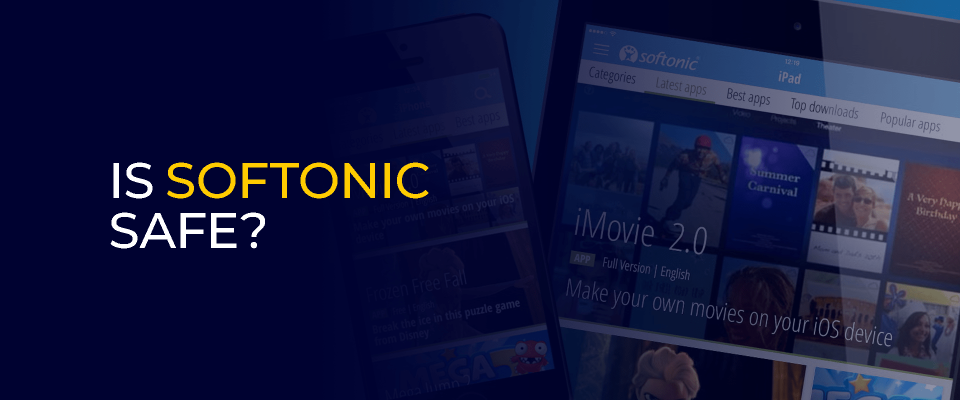 Is Softonic Safe A Brief Guide