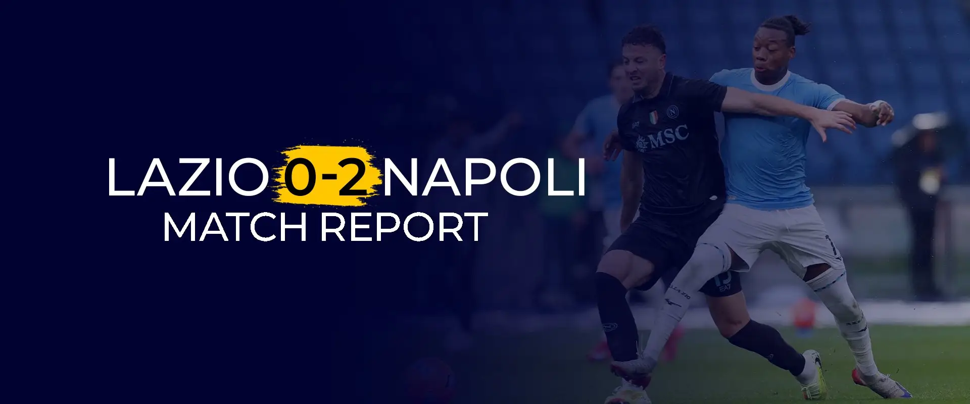 Lazio 0-2 Napoli Match Report January 4 Serie A 