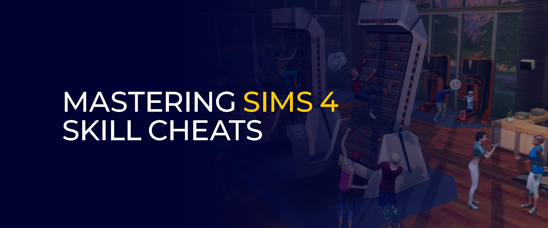 Mastering Sims 4 Skill Cheats Level Up Your Game Instantly 