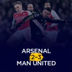 Relacja z meczu Arsenal 2 – 3 Manchester United Premier League 2025-26 23. kolejka